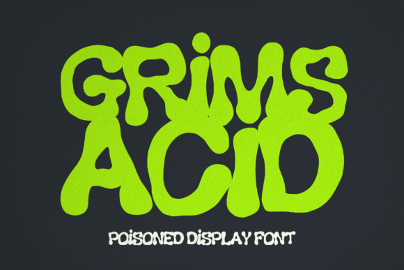 Grims Acid: A Spine-Chilling Display Font for Handmade Halloween Magic