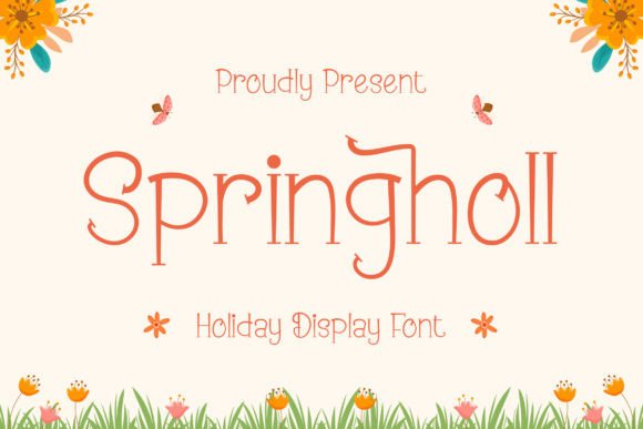 Springholl: A Display Font That Delivers Seasonal Joy—Without the Clutter