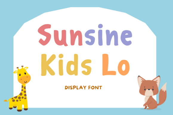 Sunsine Kids Lo: The Display Font That Makes Campaigns Instantly Playful