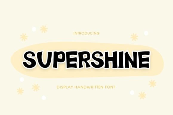 Super Shine: A Display Font That Adds Joy to Your Brand