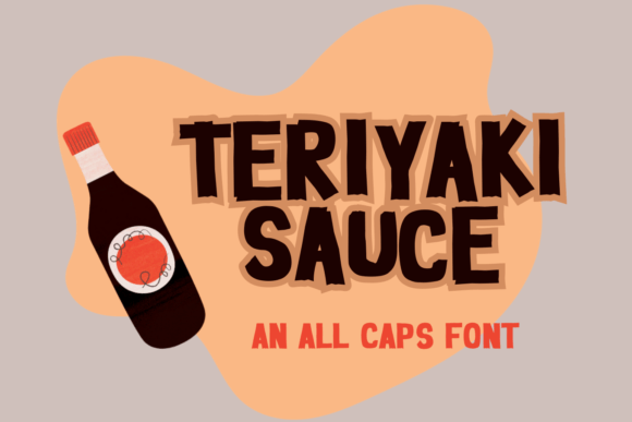 Teriyaki Sauce: A Display Font That Adds Personality Without Sacrificing Polish