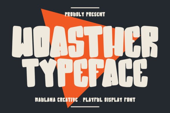 Woasther: A Font That Adds Joy to Your Brand